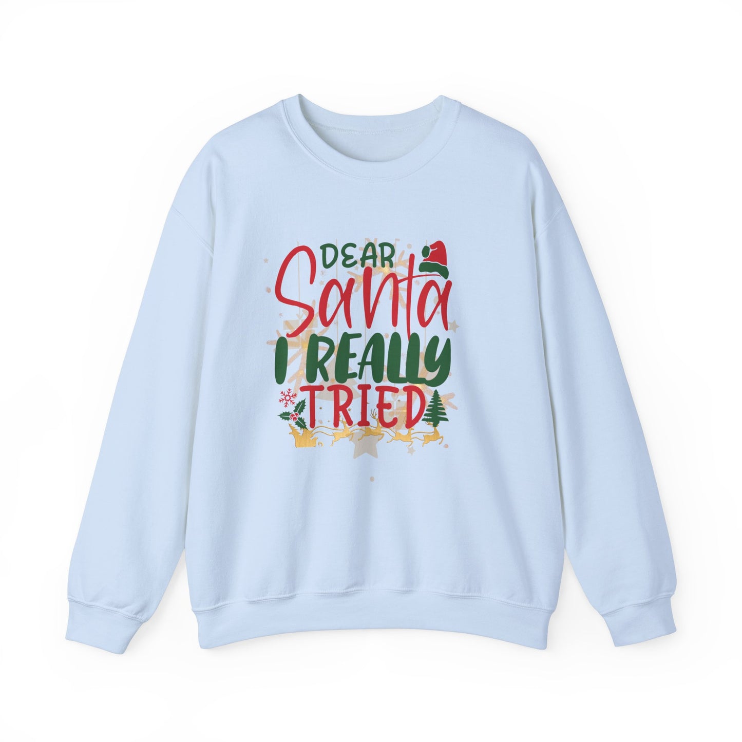 Christmas Holiday Most Likely Unisex Sweatshirt