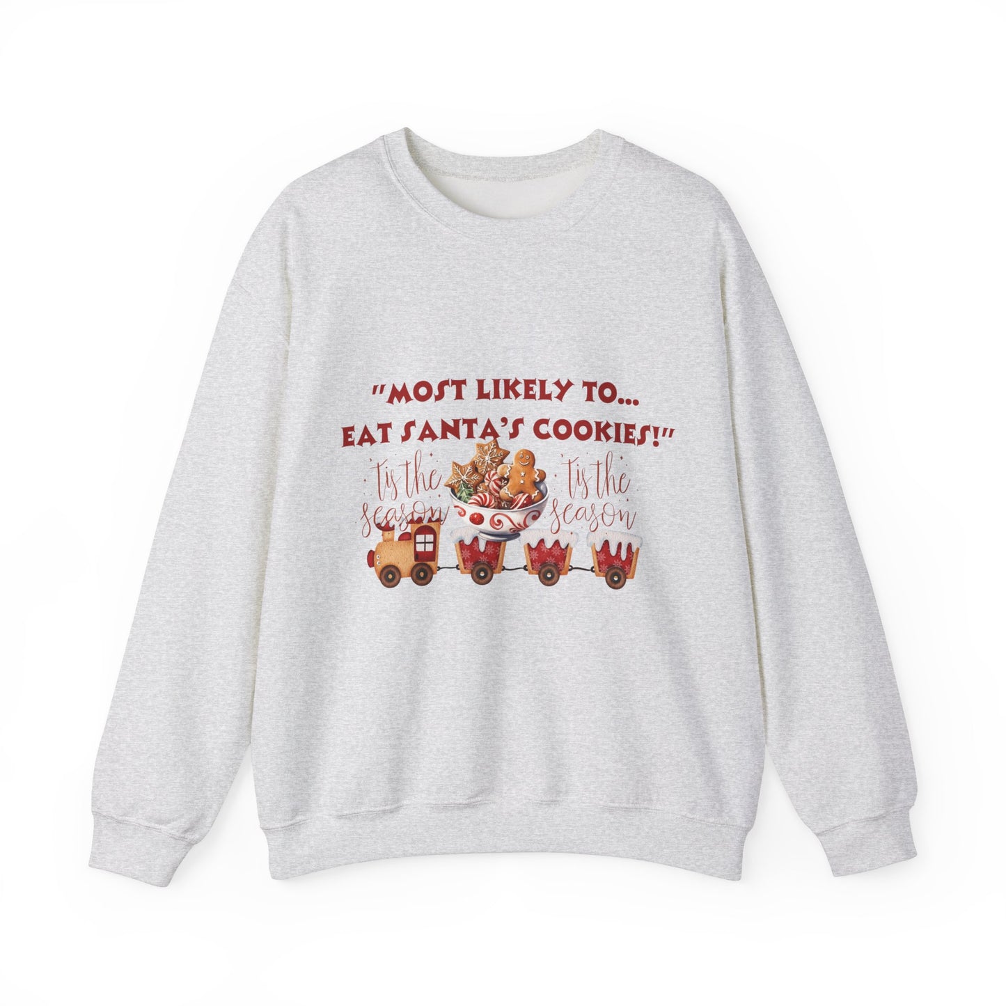 Christmas Holiday Most Likely Unisex Sweatshirt