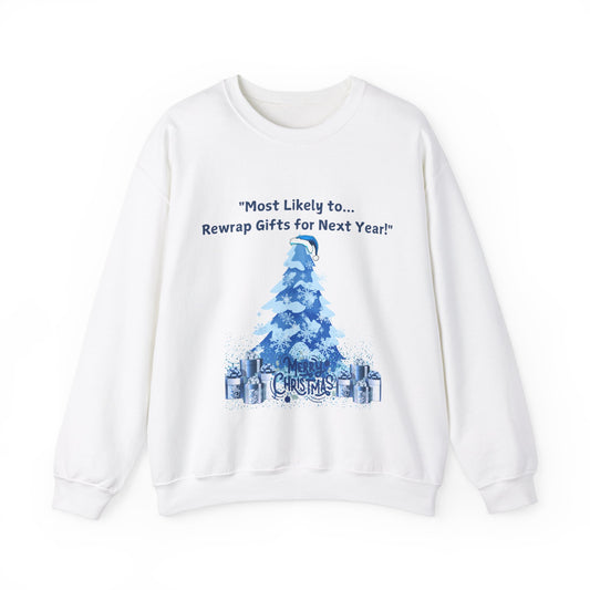 Christmas Holiday Most Likely Unisex Sweatshirt