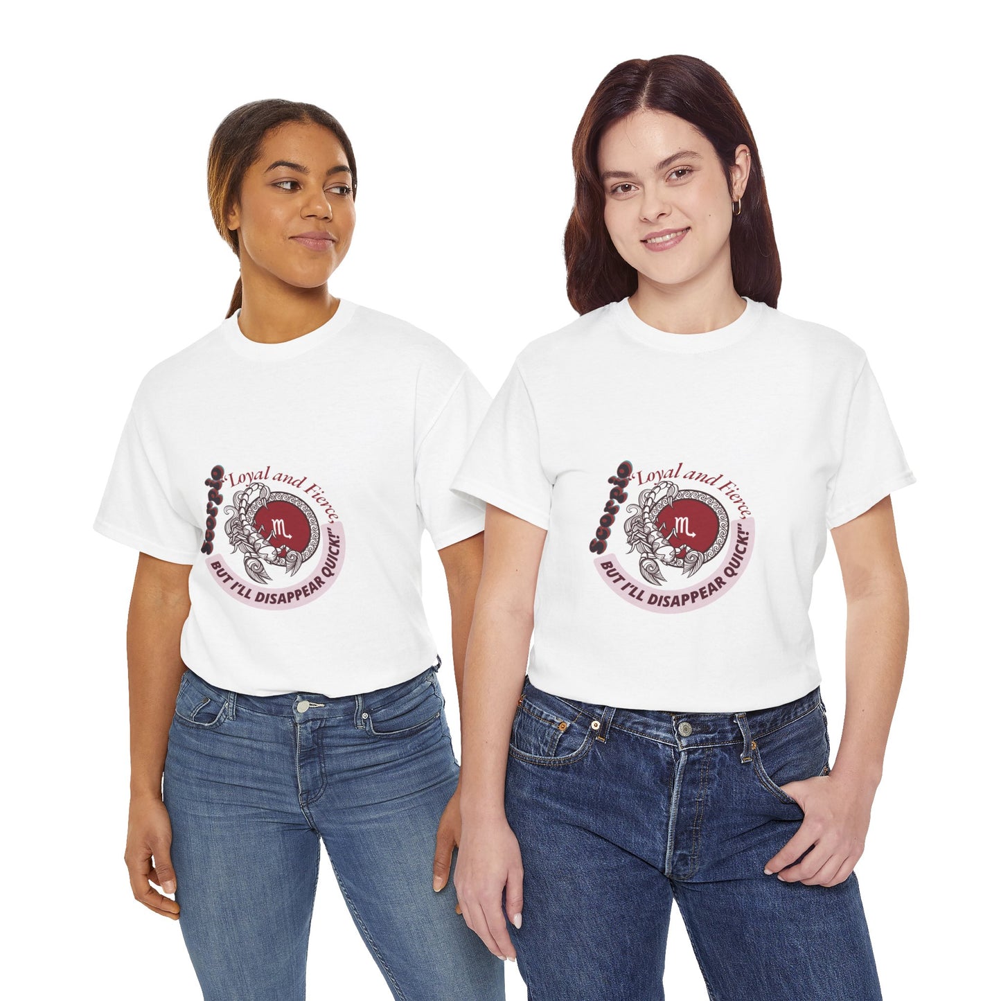 Scorpio Loyal and Fierce T- Shirt Unisex Heavy Cotton Tee