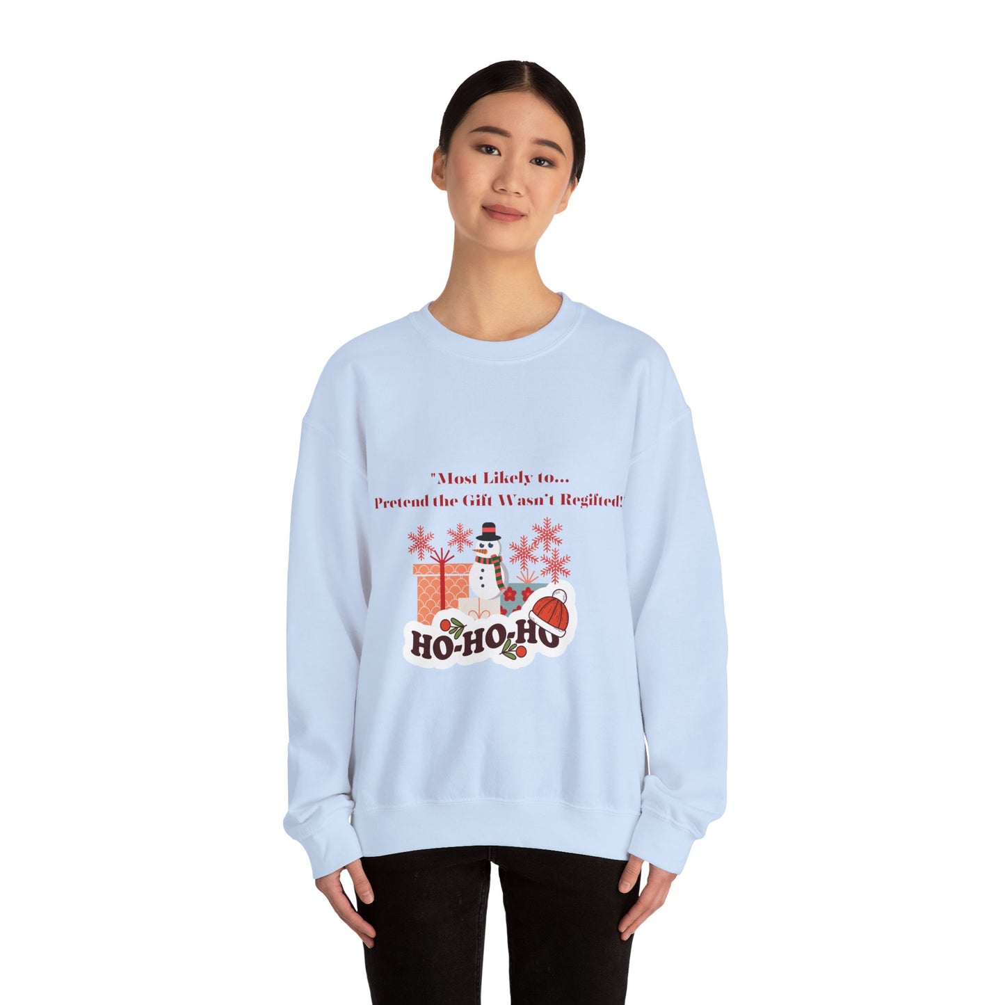 Christmas Holiday Most Likely Unisex Sweatshirt.