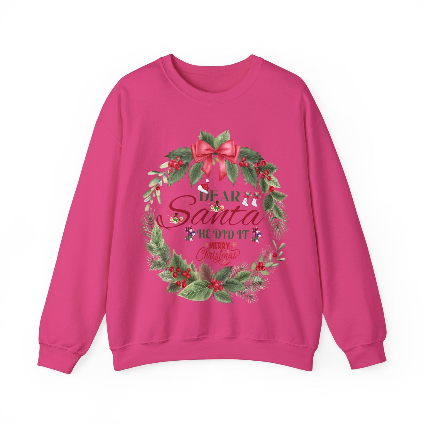 Christmas Holiday Dear Santa Unisex Sweatshirt.