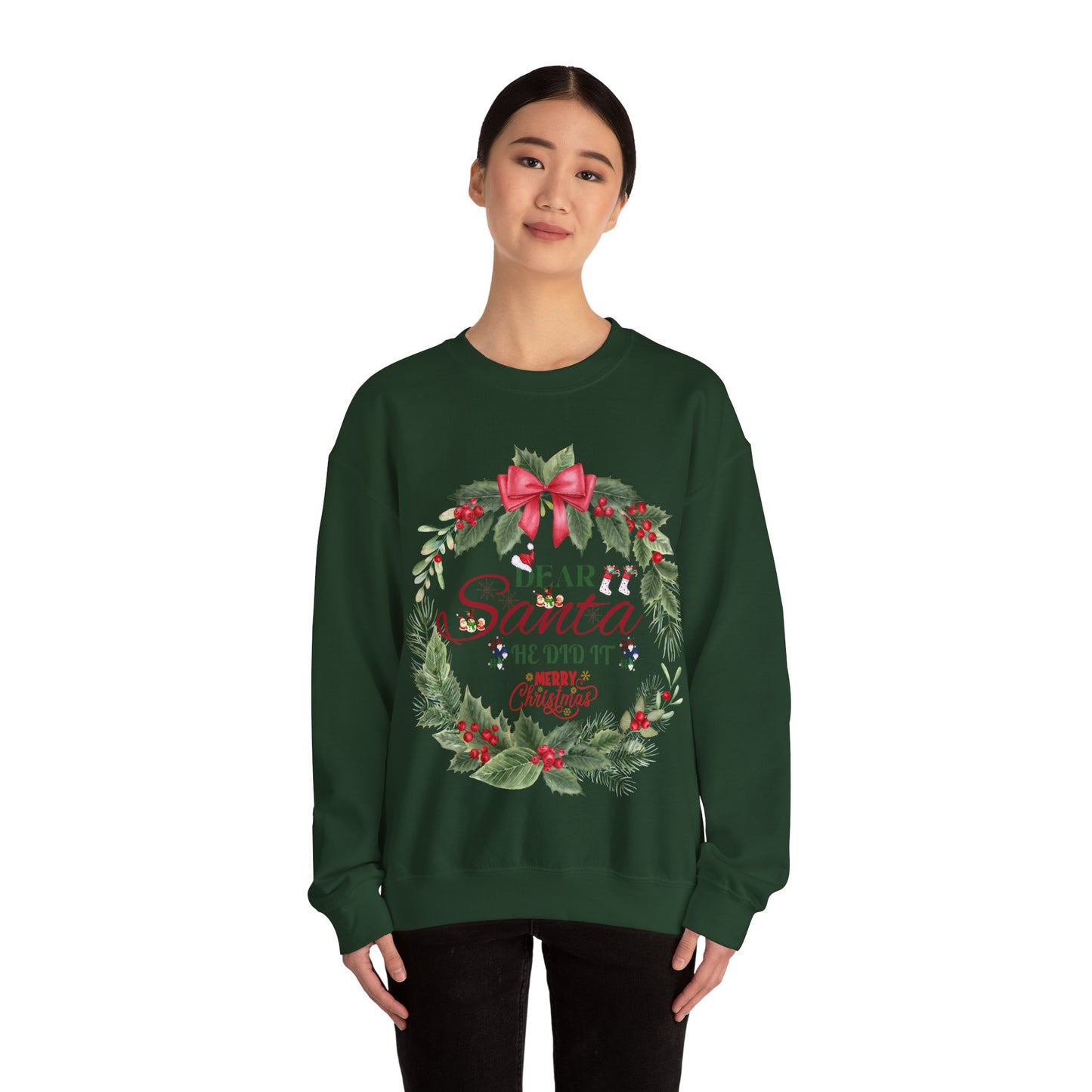 Christmas Holiday Dear Santa Unisex Sweatshirt.