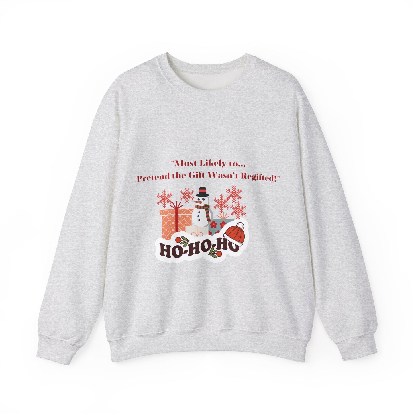 Christmas Holiday Most Likely Unisex Sweatshirt.