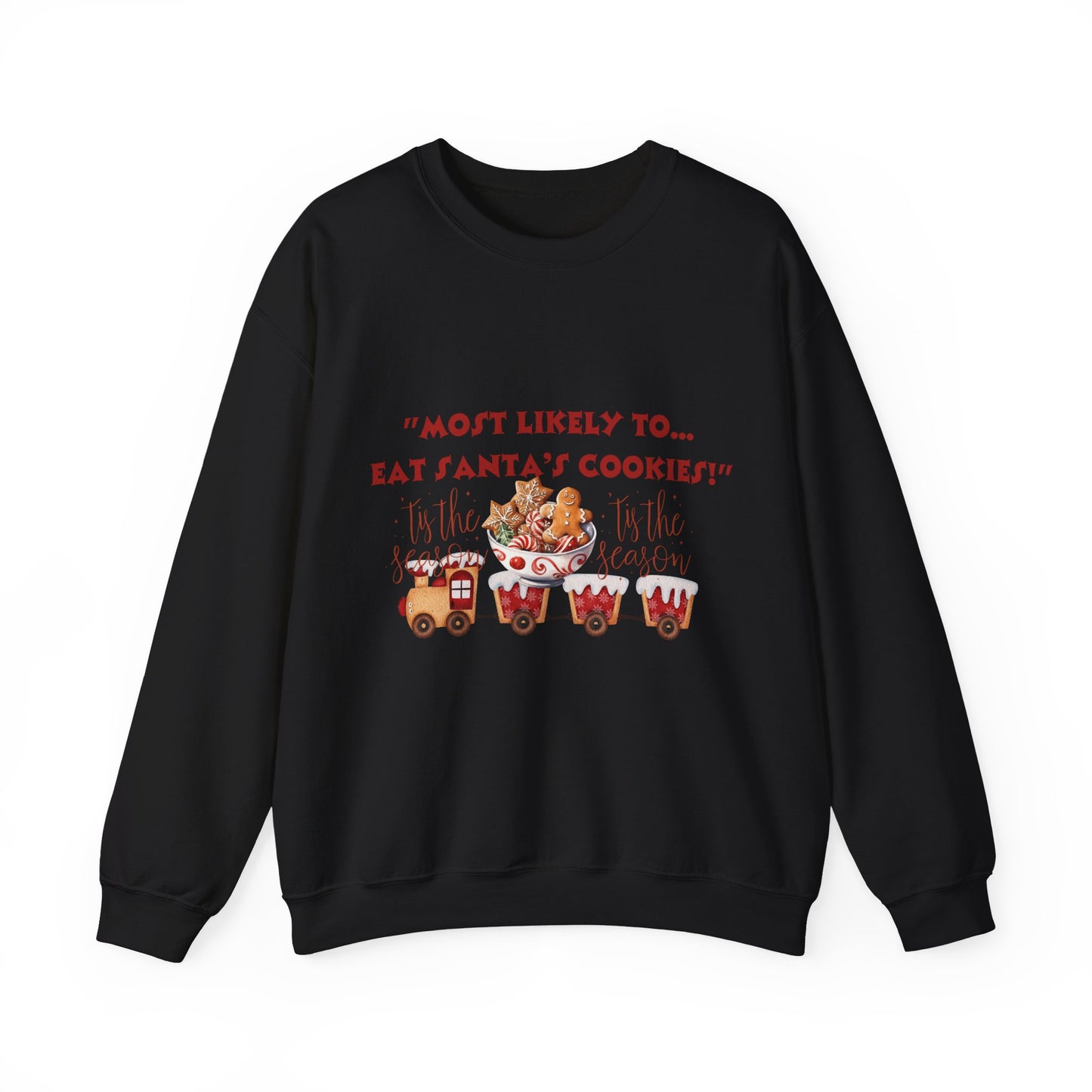 Christmas Holiday Most Likely Unisex Sweatshirt