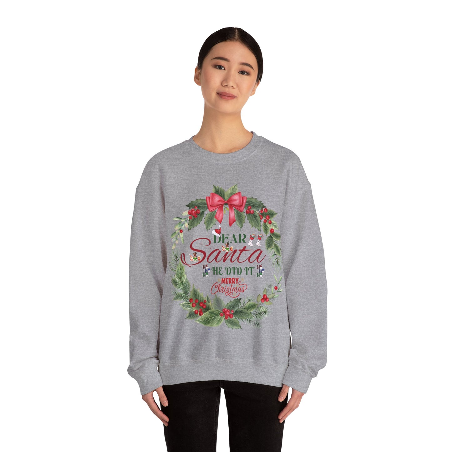 Christmas Holiday Dear Santa Unisex Sweatshirt.