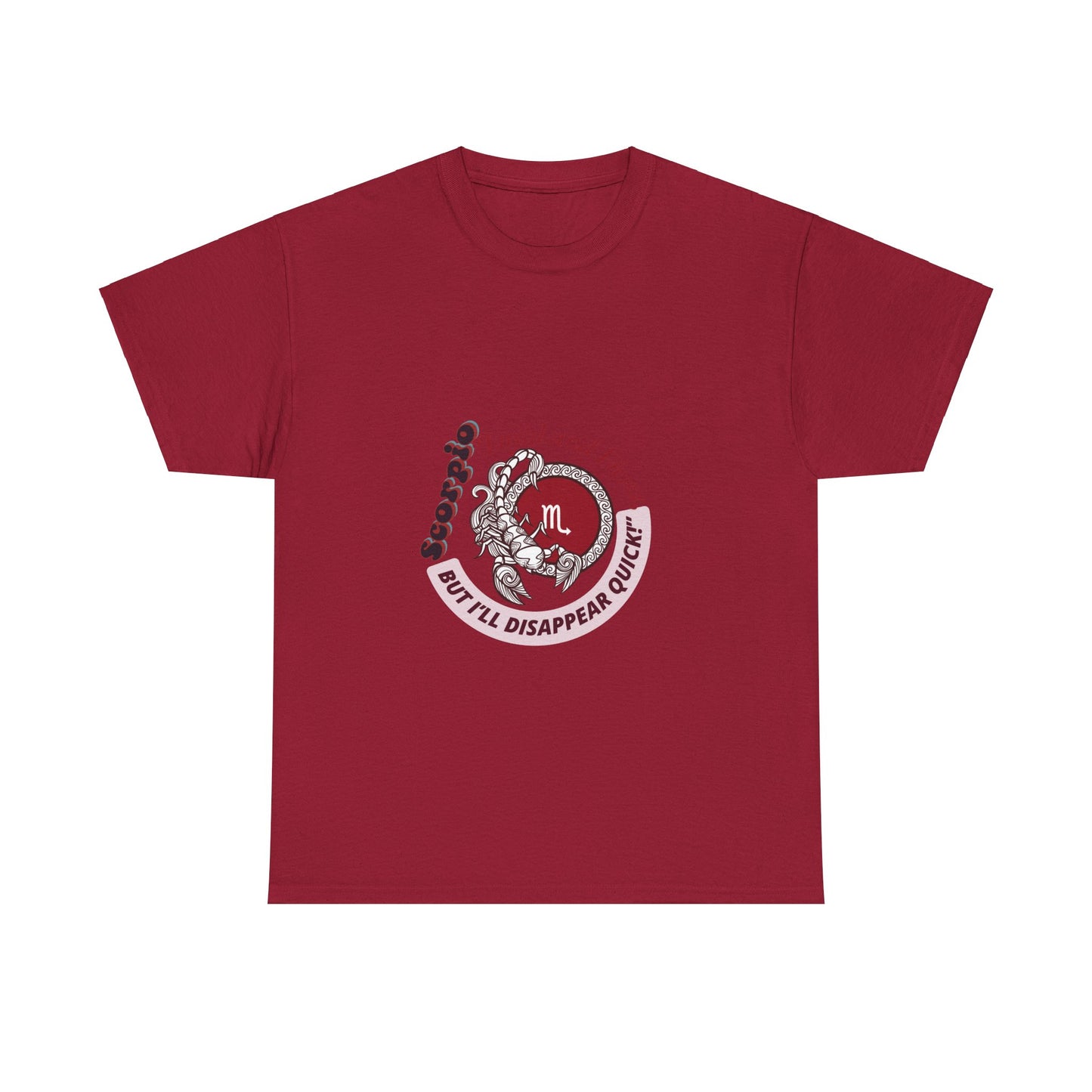 Scorpio Loyal and Fierce T- Shirt Unisex Heavy Cotton Tee